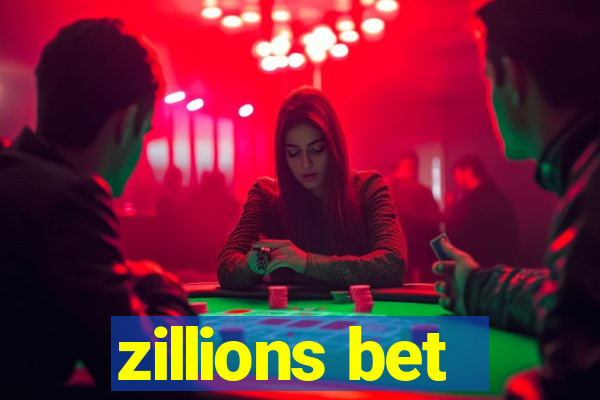 zillions bet